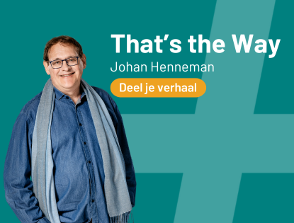 That's The Way met Johan Henneman